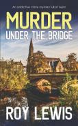Murder Under The Bridge